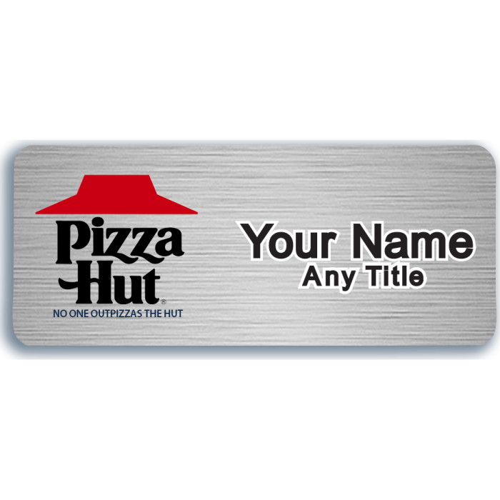 Pizza Hut Badge - No One Outpizzas The Hut - Silver